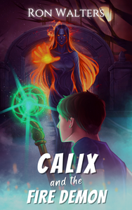 Calix and the Fire Demon