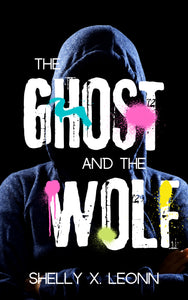 The Ghost and the Wolf or Children in the Cage (The Ghost and the Wolf Series)